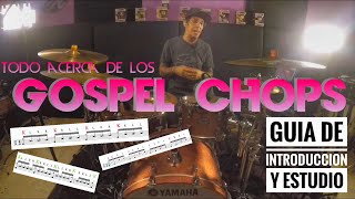 CONCEPTOS TODO SOBRE LOS GOSPEL CHOPS [upl. by Anilatak]