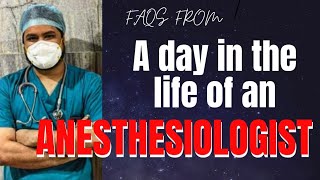 FAQs from a day in the life of an Anesthesiologist in India  ft Dr Arjun Talapatra [upl. by Shalne]