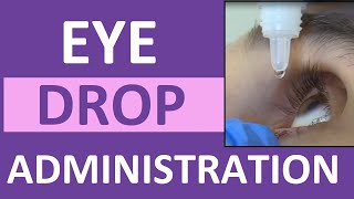 Eye Drop Administration Nursing  Instill Eye Drops Punctal Occlusion for Glaucoma [upl. by Kunkle]