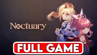 NOCTUARY Gameplay Walkthrough All Missions FULL GAME  No Commentary [upl. by Stempien523]