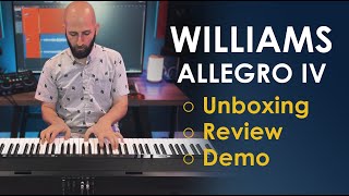 Williams Allegro IV Digital Piano  Full Unboxing Review and Demo [upl. by Nezah]