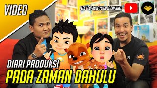 Diari Produksi EP08  Pada Zaman Dahulu HD English Sub [upl. by Onitsoga804]