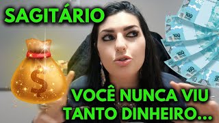 ♐ SAGITÁRIO 🤑💰✨ VOCÊ NUNCA VIU TANTO DINHEIRO [upl. by Ettennaej]