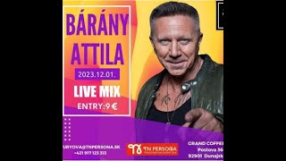 Bárány Attila Live Mix  Grand Cafe Dunaszerdahely 2023 12 01 [upl. by Benge]