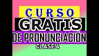 CURSO GRATIS DE PRONUNCIACIÓN BÁSICA EN INGLÉS [upl. by Imelda]