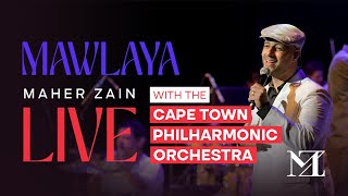 Maher Zain  Mawlaya Live with The Cape Town Philharmonic Orchestra [upl. by Annoyk16]