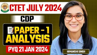 CTET July 2024  CDP Previous Year Paper Analysis by Himanshi Singh  Paper01 [upl. by Aiela]