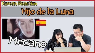 Mecano  Hijo De La Luna Reaction Koreans Hoon amp Cormie  Hoontamin [upl. by Jablon]