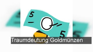 Goldmünzen  TraumDeutung [upl. by Ailgna693]