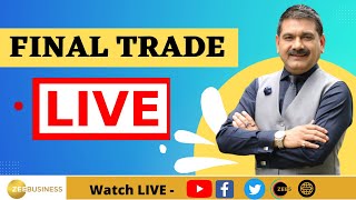 Final Trade  बनाएं आखिरी डेढ़ घंटे में कमाई की स्ट्रैटेजी Anil Singhvi के साथ 13th Feb 2024 [upl. by Kenyon]