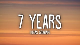 Lukas Graham  7 Years Lyrics [upl. by Wildon]