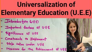 Universalization Of Elementary Education  BEd 1  Contemporary India [upl. by Reivad]