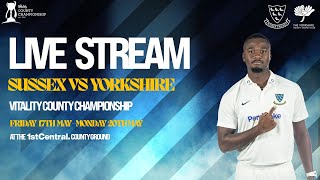 Sussex vs Yorkshire Live🔴  Vitality County Championship  Day One [upl. by Placidia]