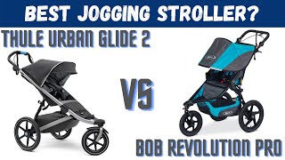 Jogging Stroller Review  Thule Urban Glide 2 vs BOB Revolution Pro Comparison [upl. by Yuhas725]