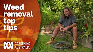 Top tips for managing weeds  Gardening 101  Gardening Australia [upl. by Alat]