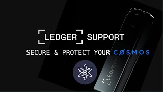 Ledger Support  How to Secure and Manage your Cosmos ATOM Account [upl. by Inasah]