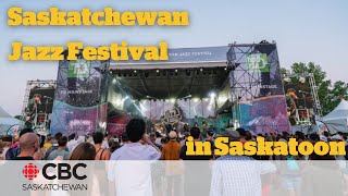 SaskTel Saskatchewan Jazz Festival is on in Saskatoon [upl. by Elyr]