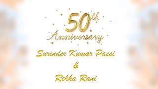 50th Wedding Anniversary of Surinder Kumar Passi amp Rekha Rani  Shelly Photography 9815176959 [upl. by Sabah240]