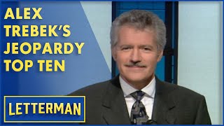 Alex Trebek Presents quotTop Ten Rejected Jeopardy Categoriesquot  Letterman [upl. by Ranip150]