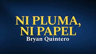 Ni pluma ni papel IURD Bryan Quintero IURD [upl. by Sellig]