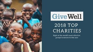 MOST EFFECTIVE Charities Helping People in 2018 [upl. by Dnumsed629]