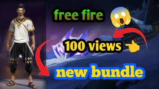 free fire 😱 100 views 👈 new bundle 😱 [upl. by Alfonso]