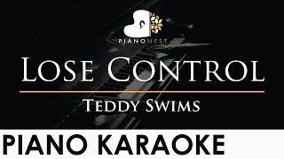 Teddy Swims  Lose Control  Piano Karaoke Instrumental Cover with Lyrics [upl. by Anicart]