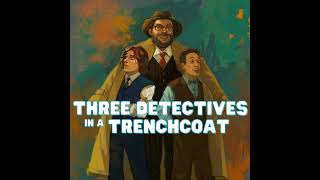 Three Detectives Season 1 Trailer [upl. by Merrile]