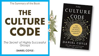 THE CULTURE CODE  The Secrets of Highly Successful Groups  by DANIEL COYLE [upl. by Alyehs738]