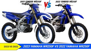 2023 Yamaha WR250F VS 2022 Yamaha WR250F [upl. by Yadroc]