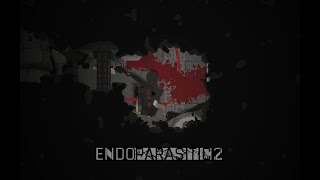 Endoparasitic 2 part 2 NO TALKING JUST GAMEPLAY [upl. by Akima95]