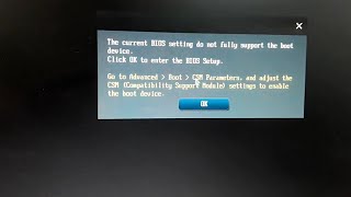 The current BIOS setting do not fully support the boot device  Windows 7811011 100 Solved [upl. by Aramoy]