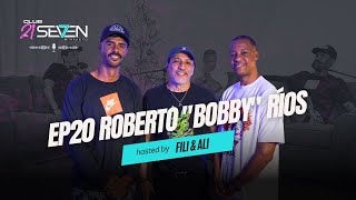 Bobby Rios  Ep20 Club 21Seven [upl. by Aicittel]