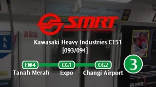 SMRT C151 093094 Tanah Merah → Changi Airport » Changi Airport [upl. by Nazus]