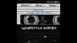 alphaBEATical disORDER  heartcore OFFICIAL AUDIO [upl. by Htebilil]