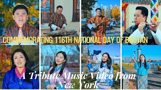 A Tribute Musical Video Commemorating the 116th National Day of Bhutan  Bhutanese Music Video [upl. by Ihtac929]