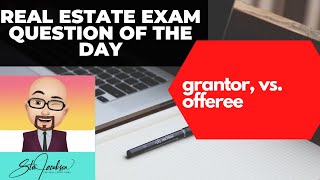 Daily real estate practice exam question  grantor vs offeree [upl. by Meraree653]