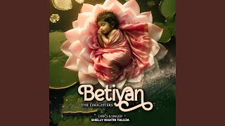 Betiyan • The Daughters [upl. by Hussey]