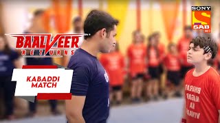 Vivaan और Debu के बीच टक्कर की लड़ाई  Baalveer Returns  Kabaddi Match [upl. by Aleinad640]