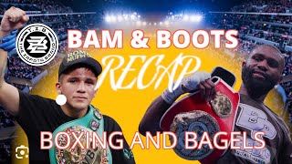 BOXING AND BAGELS RECAP Boots and Bam Dominate  UPSET ALERT Gallegos UPSETS Coe [upl. by Walley]