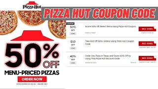 Pizza Hut 2023 Promo Code How You Can Save Upto 100  Pizza Hut Active Coupon Code [upl. by Yesteb]