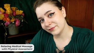 Relaxing Medical Massage Physical Assessment amp Treatment 🌟 ASMR Soft Spoken Personal Attention RP [upl. by Revilo]