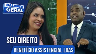 SEU DIREITO ADVOGADA TIRA DÚVIDAS SOBRE O BENEFÍCIO ASSISTENCIAL LOASBPC [upl. by Karlan904]