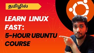 Unlocking Linux in Tamil A Simple Guide to Ubuntu for Beginners [upl. by Cia]