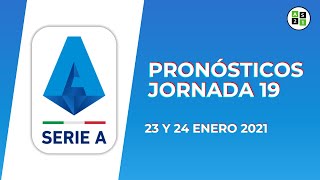 PRONÓSTICOS JORNADA 19 LIGA DE ITALIA  SERIE A [upl. by Aerdnaxela242]