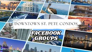 Downtown St Pete Condos Facebook Groups [upl. by Otrebogad537]