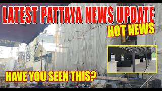 Whats New in Pattaya Latest News and Updates so many changes [upl. by Neiman]