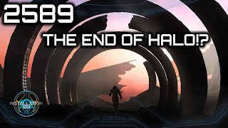 Is 2589 the End Of Halo  Lore and Theory [upl. by Dranyar]