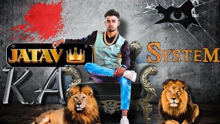 JATAV KA SYSTEM  A COVER MUSIC VIDEO BY DEEPAK KUMAR [upl. by Ennael97]