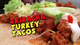 Sriracha Turkey Tacos  Healthy Spicy Taco Recipe [upl. by Timms]